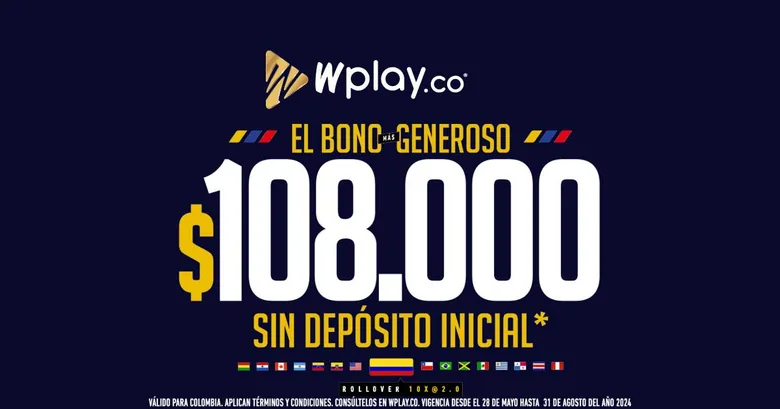 Imagen para redes de wplay.co con el logo de la marca, la frase "El bono más generoso $108.000 sin depósito inicial", una fila de banderas de países y la leyenda válido para Colombia